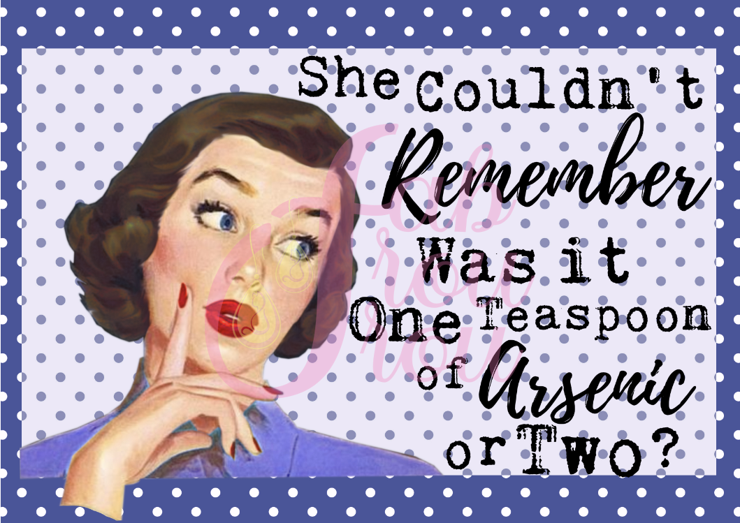 One Teaspoon Of Arsenic Or Two Magnet