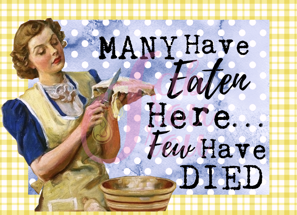 Many Have Eaten Here, Few Have Died Magnet