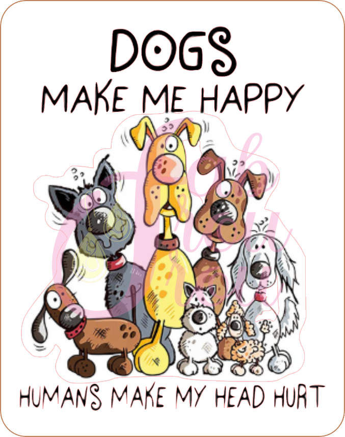 Dogs Make Me Happy Magnet