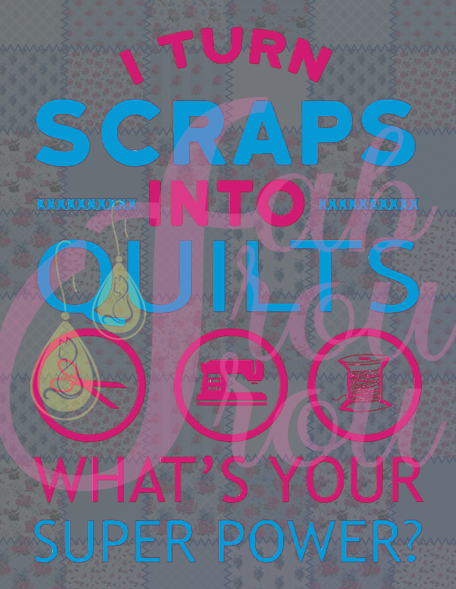 I Turn Scraps Into Quilts 1 Magnet