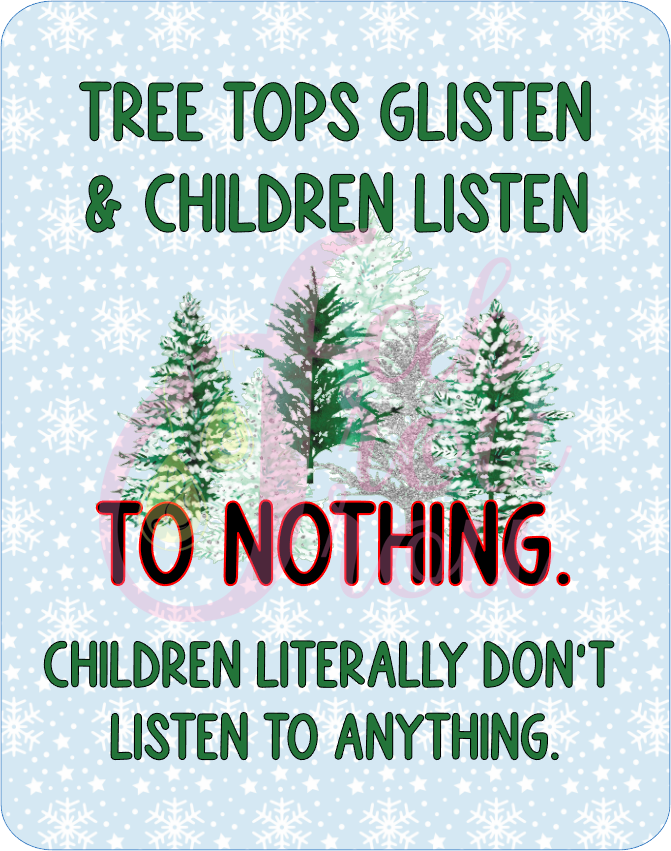 Tree Tops Children Don't Listen Magnet