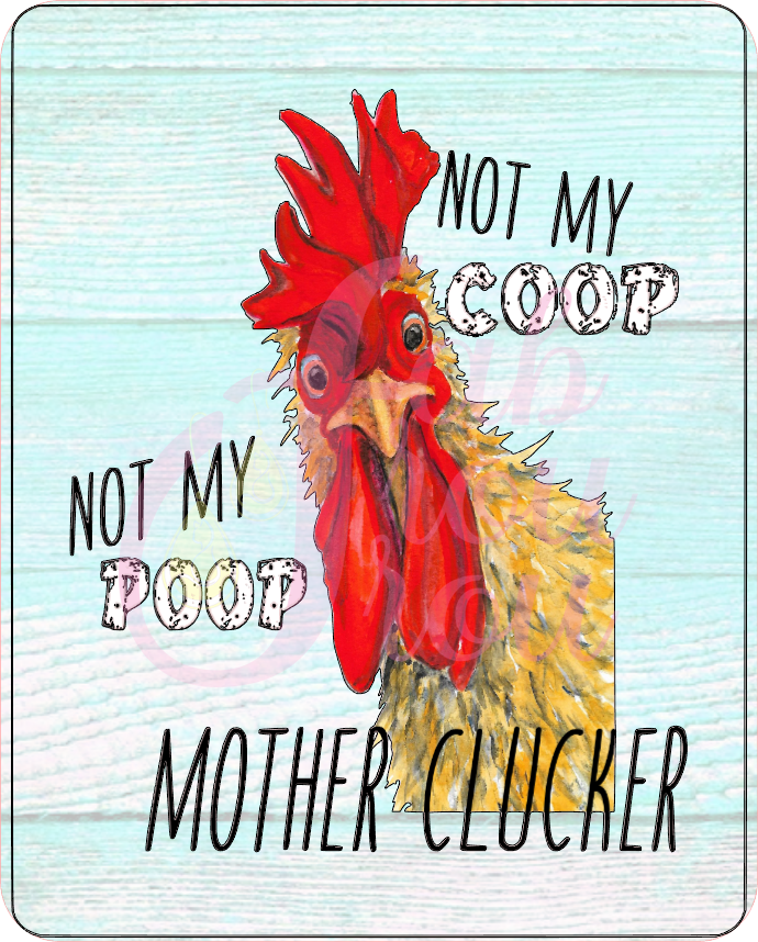 Not My Poop Coop Magnet