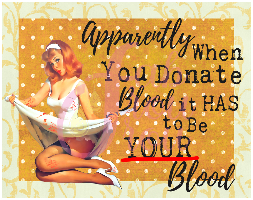 When You Donate Blood Magnet