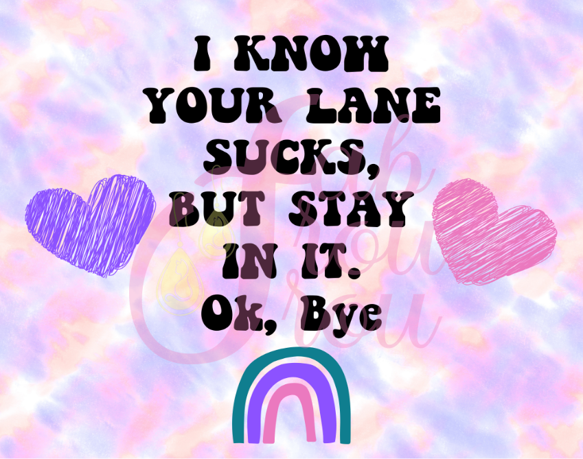 Your Lane Sucks Magnet