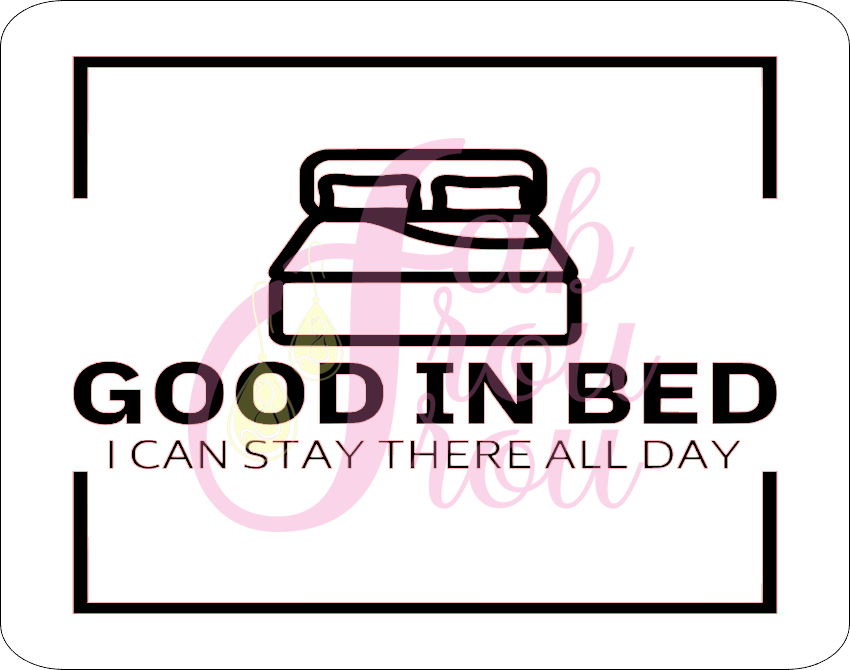Good In Bed 1 Magnet
