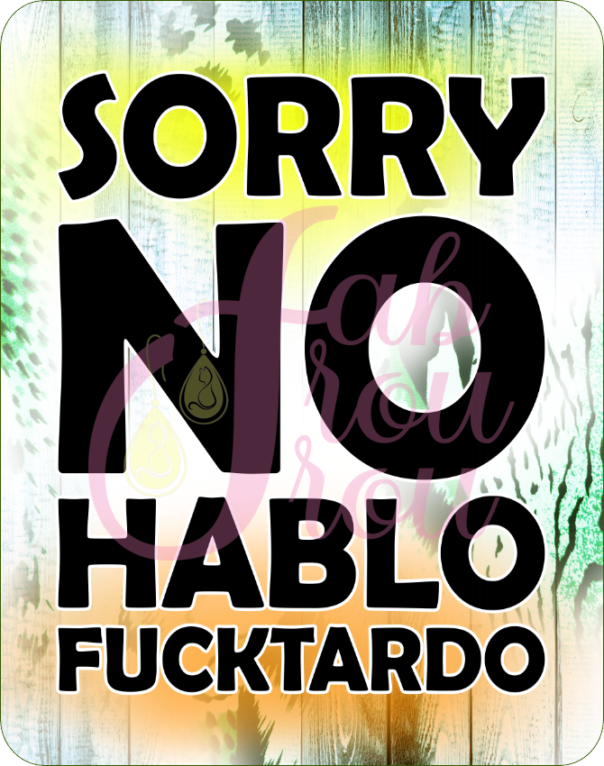 No Hablo FTardo Magnet