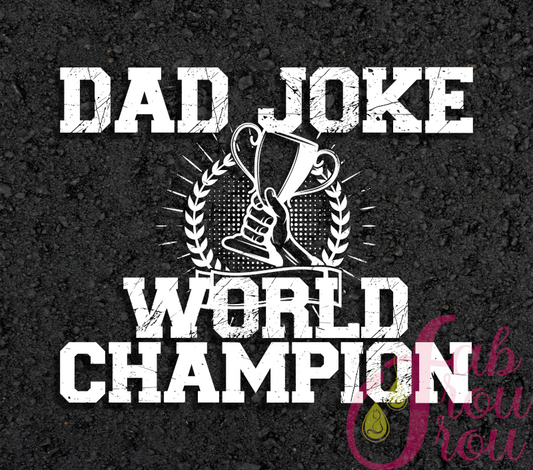 20 oz Dad Joke World Champion Tumbler