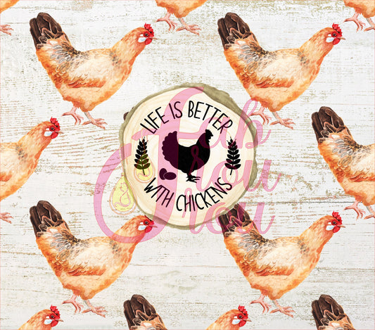 Life Is Better With Chickens 2