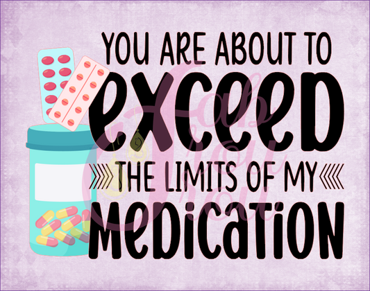 Exceed Medications Limit Magnet