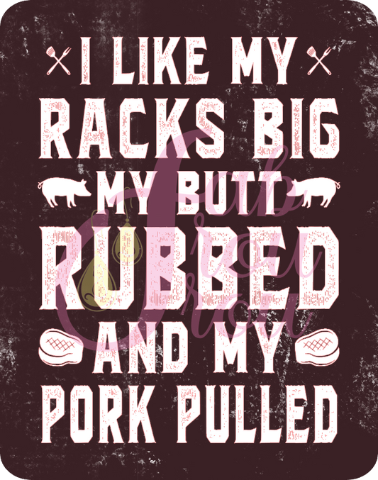 I Like My Racks Butt And My Pork Magnet